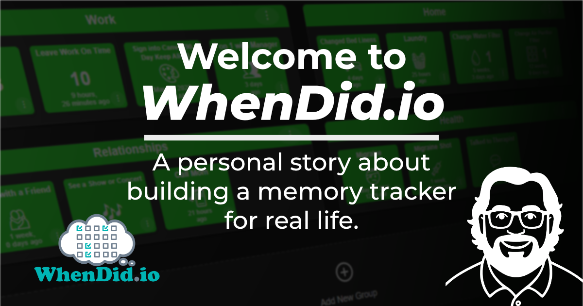 Welcome to WhenDid.io: Track Life as It Happens